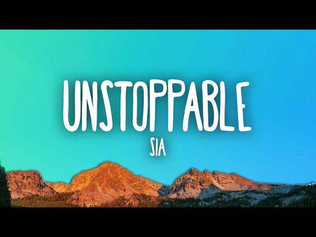 Sia - Unstoppable