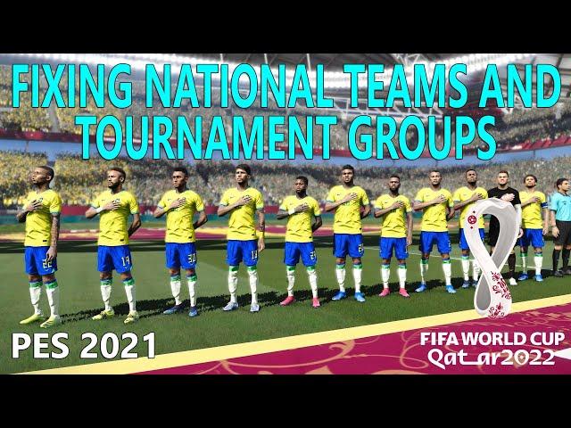 Setting Up a Qatar 22 World Cup in PES 2021 - Fix the National Team Roster and Team Groupings