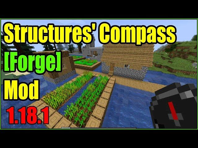 Structures' Compass Forge Mod 1.18.1 & How To Download and Install for Minecraft