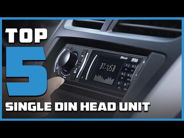 Top 5 Best Single DIN Head Units in 2024 | The Ultimate Countdown, Reviews & Best Picks!
