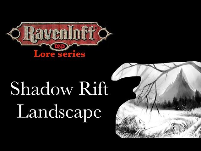 Ravenloft Lore - Shadow Rift Landscape