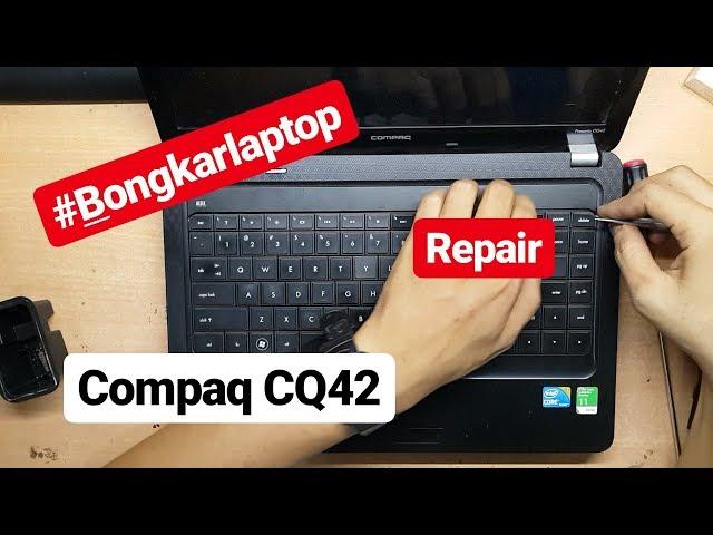 Yuk bongkar laptop compaq cq42 ( bersihin kipas )