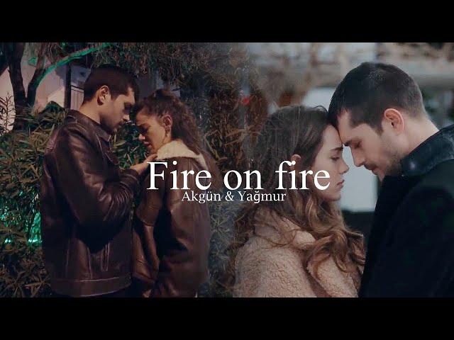 Akgün & Yağmur / Fire on fire