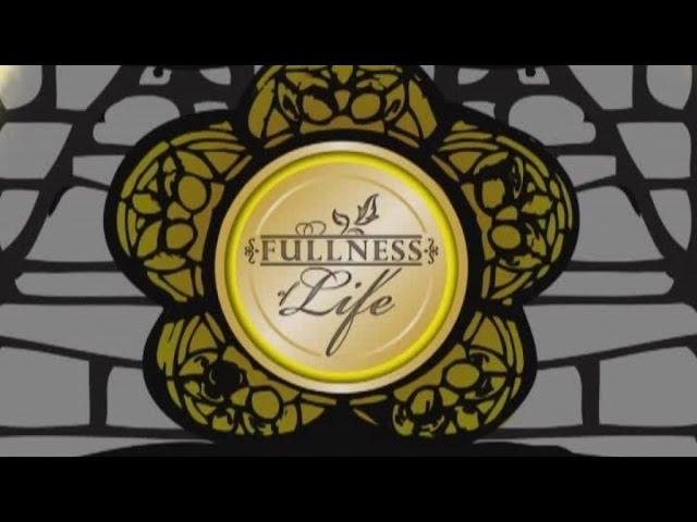 Fullness of Life