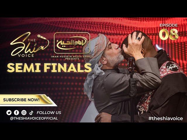 The Shia Voice - Episode 8 | SEMIFINALS 2/3 | Season 1: London | Ramadan 2022 | Imam Hussein TV3