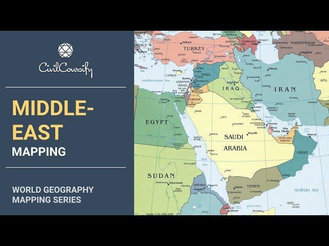 MIDDLE-EAST || World Geography Mapping