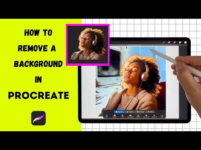 How to Remove a Background in Procreate Like a Pro