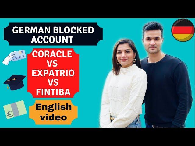 German Blocked Account for Students | Coracle vs. Expatrio vs. Fintiba