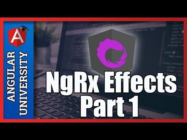  What is an NgRx Effect? Scaffolding an Effect class using Schematics