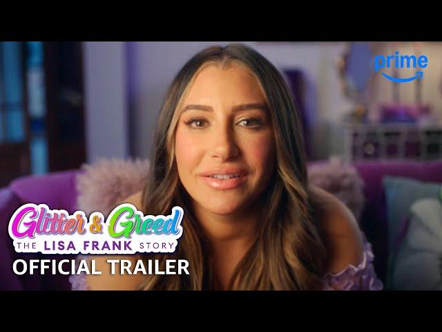 Glitter & Greed: The Lisa Frank Story - Official Trailer | Prime Video