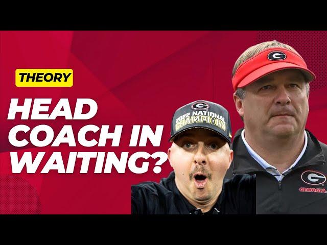 Georgia Football Theory... They ALREADY Have Kirby Smart's Coach In Waiting