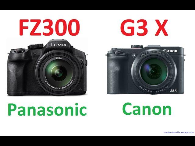 Panasonic LUMIX DMC-FZ300 vs Canon PowerShot G3 X