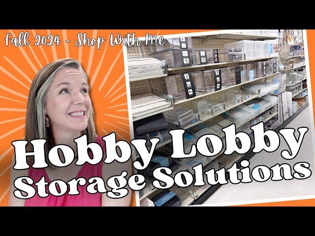 Hobby Lobby Storage Solutions || Shop With Me