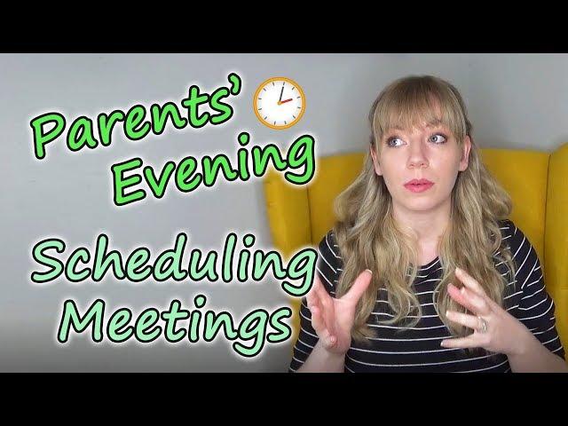 Parents' Evening: Scheduling Your Meetings