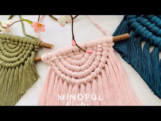 Mindful Crafts Semi Circle Wall hanging tutorial