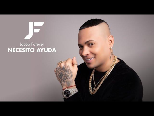 Jacob Forever - Necesito Ayuda (Audio Oficial)