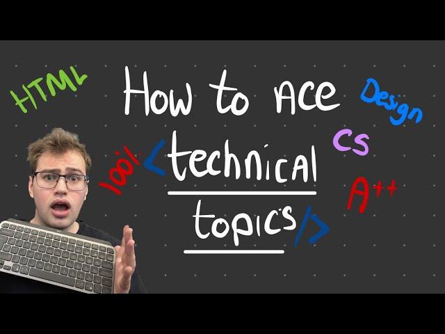 Mastering a Technical Topic: Study Techniques That Actually Work