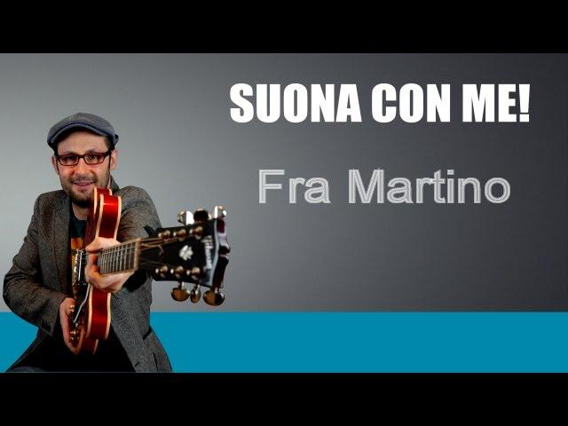 SUONA CON ME -FRA MARTINO-  SEMPRE PIU' VELOCE! NUOVO TIPO DI LEZIONE