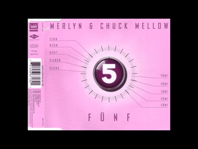 Merlyn & Chuck Mellow - Fünf (Le Monde-Mix)