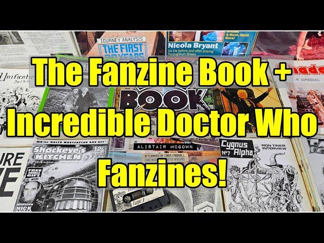 The DOCTOR Who FANZINE Book by Alistair McGown + An Incredible Vintage Fanzine Collection!