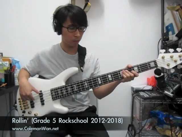 Rollin' (Bass part of Grade 5 Rockschool 2012 - 2018)