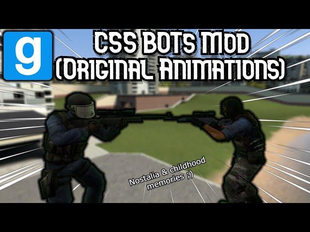 Gmod Addon Showcase - CSS BOTs Mod ( Original Animations )