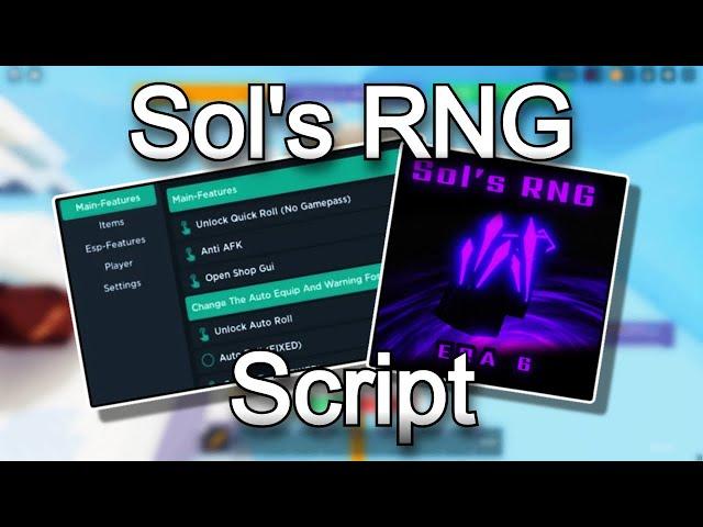 NEW Sol's RNG Script - Auto Roll, Auto Collect, MORE!