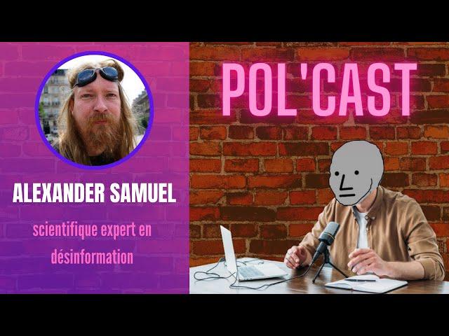 POLCAST #4 : ALEXANDER SAMUEL