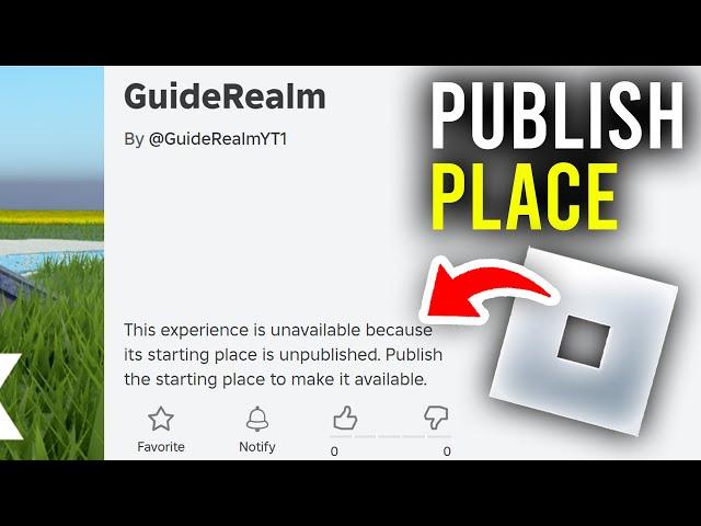 How To Publish Starting Place In Roblox - Full Guide