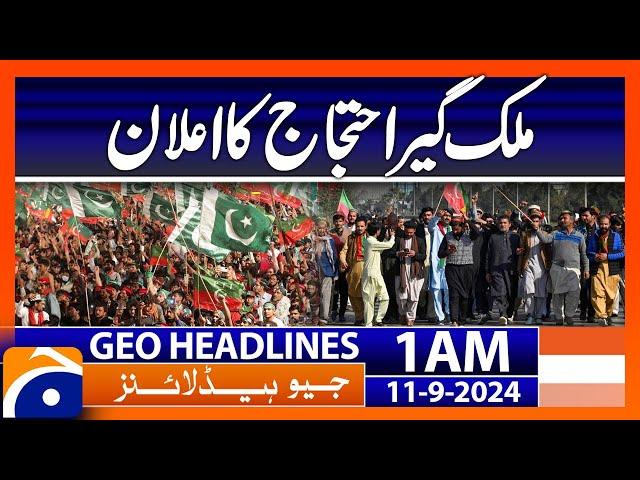 Announcement of nationwide protest | Geo News 1 AM Headlines | 11th Sep 2024