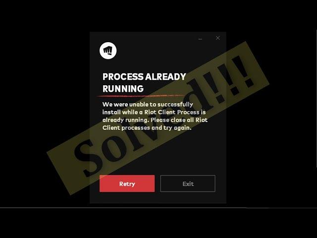 How To Fix "Process Already Running" - RIOT CLIENT BUG LEAGUE OF LEGENDS/ VALORANT