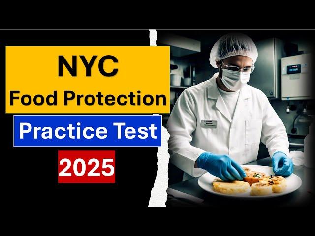 NYC Food Protection Course Practice Test 2025 – Questions & Answers