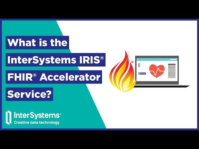 What is the InterSystems IRIS FHIR Server