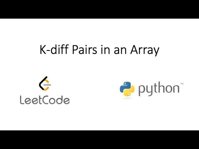 Leetcode - K-diff Pairs in an Array (Python)