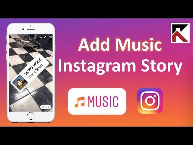 How To Add Music To Your Instagram Story