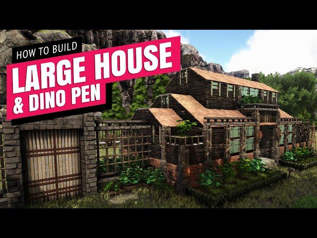 How To Build A Large House With Dino Pen | Ark Survival Evolved