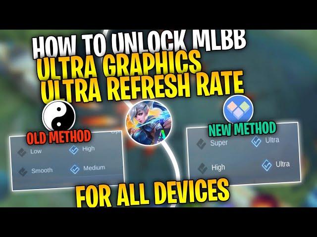 Tutorial - How To Unlock Ultra Graphics & Ultra Refresh Rate On Mobile Legends For All Devices