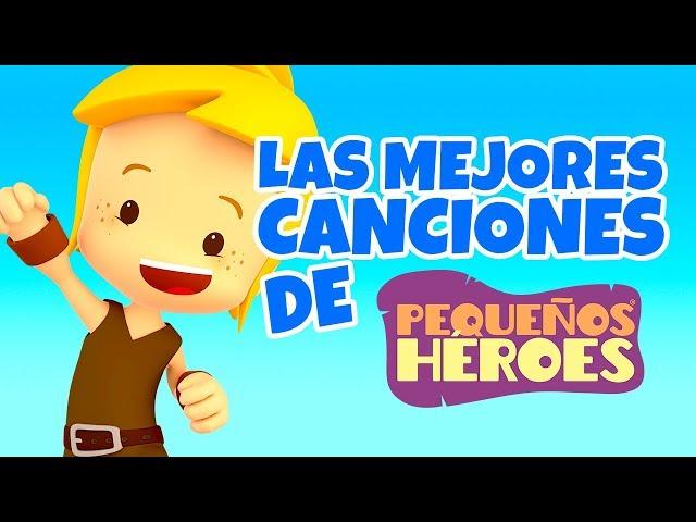 40 MINUTOS DE LAS MEJORES CANCIONES DE PEQUEÑOS HEROES  | Canciones infantiles cristianas