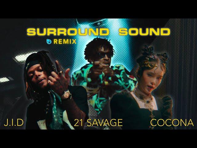 J.I.D - Surround Sound (feat. COCONA from XG & 21 Savage) Remix