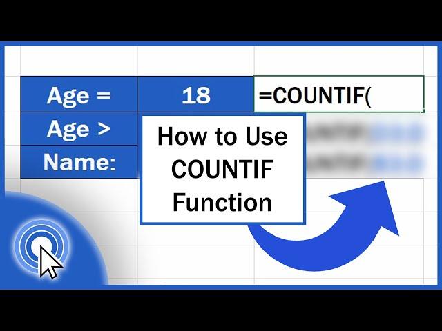 How to Use the COUNTIF Function in Excel