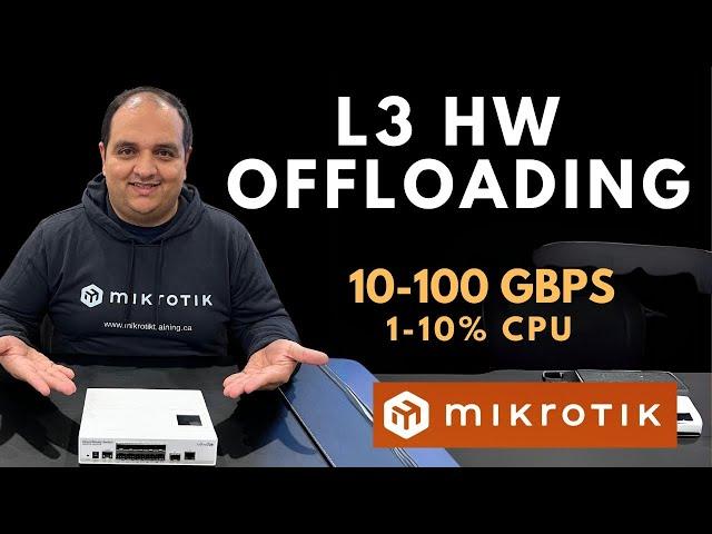 Layer 3 Hardware Offloading Mikrotik - Deep Dive