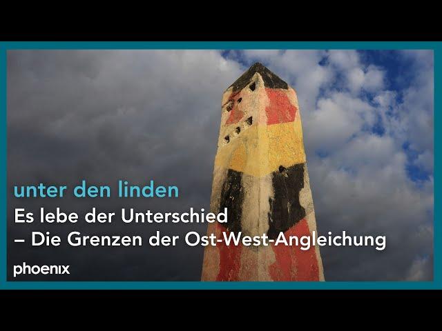 "Die Grenzen der #OstWest-Angleichung" | unter den linden