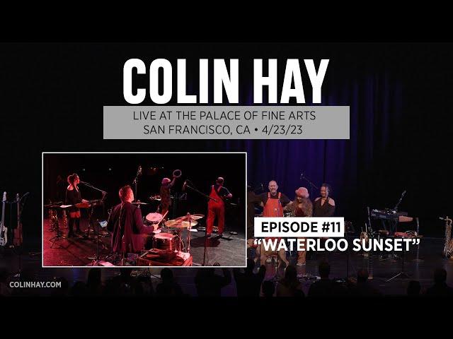 "Waterloo Sunset" - Colin Hay's "Song a Week" Live Concert Series