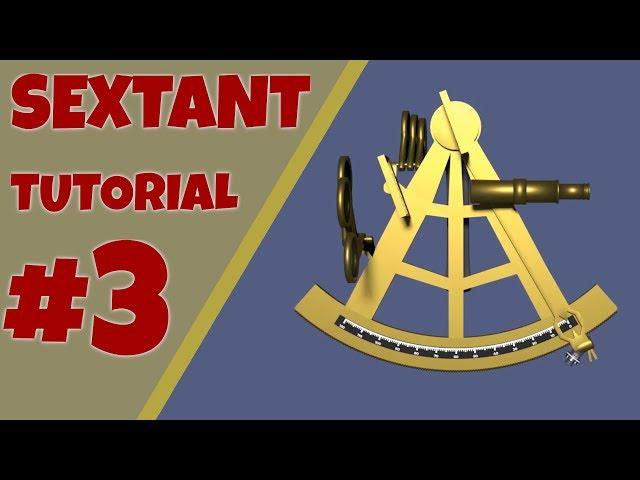 Sextant Tutorial: Taking Sights With A Sextant