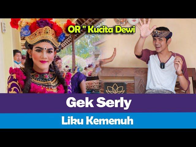 OR - Kucita Dewi STI Bali - Gek Serly - Liku Kemenuh 