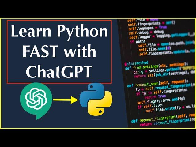 How to Learn Python FAST with ChatGPT | Learn Python with ChatGPT