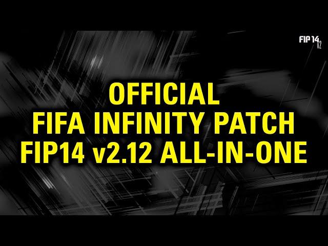 OFFICIAL FIP14 v2 12 ALL-IN-ONE (FIFA 14 19/20) includes fixes