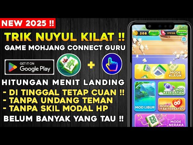 NUYUL KILAT !! GAME MAHJONG CONNECT GURU TRIK AUTO CLIKER  - APLIKASI PENGHASIL UANG 2025