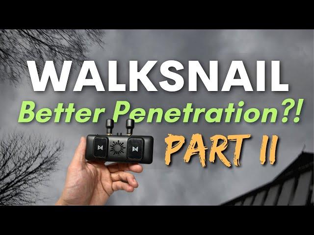 Improve WalkSnail Range & Penetration with High Gain Antennas? FPV Image & Signal Test Comparisons