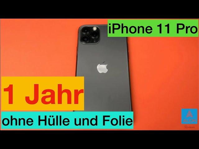 iPhone 11 Pro 1 Jahr ohne Hülle